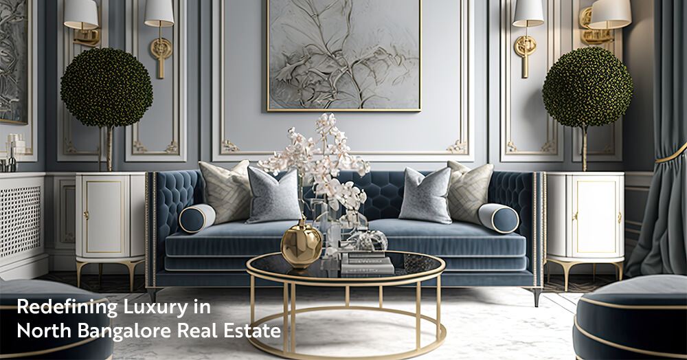 Preeti Developers' Signature Style: Redefining Luxury in North Bangalore Real Estate
